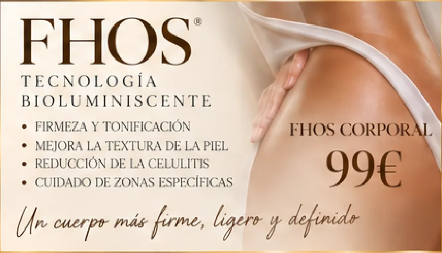 FHOS corporal, tecnología bioluminiscente: firmeza y tonificación, mejora la textura de la piel, reducción de la celulitis y cuidado de zonas específicas. 99 €
