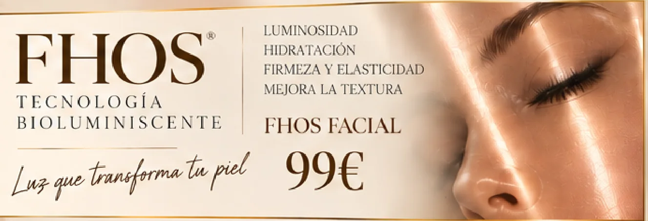 FHOS facial, tecnología bioluminiscente: luminosidad, hidratación, firmeza y elasticidad, mejora la textura. 99 €